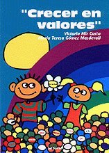 Imagen de archivo de Crecer en Valores a la venta por ThriftBooks-Dallas