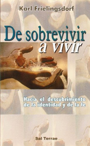 Stock image for De sobrevivir a vivir (Proyecto) (Spanish Edition) for sale by Ocean Books