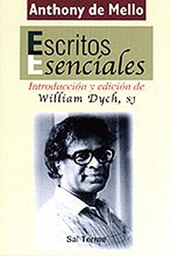 9788429313727: Escritos esenciales de Anthony de Mello: Introduccin y edicin de William Dych, SJ: 117 (Pozo de Siquem)