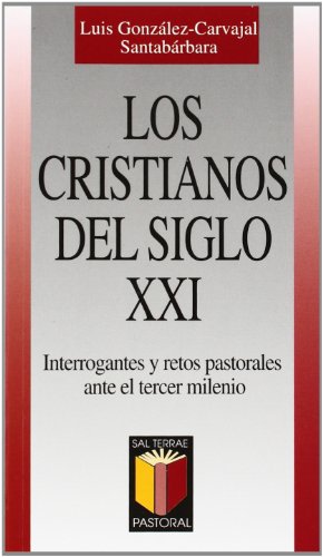 Imagen de archivo de Los Cristianos Del Siglo Xxi: 63 a la venta por Hamelyn