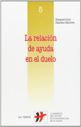 9788429313987: La relacin de ayuda en el duelo: 5