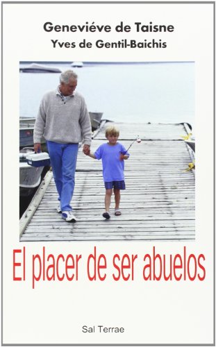 Stock image for EL PLACER DE SER ABUELOS for sale by Librerias Prometeo y Proteo