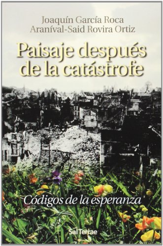 Imagen de archivo de Paisaje despus de la catstrofe : cdigos de la esperanza a la venta por AG Library