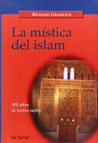 LA MISTICA DEL ISLAM - Richard Gramlich