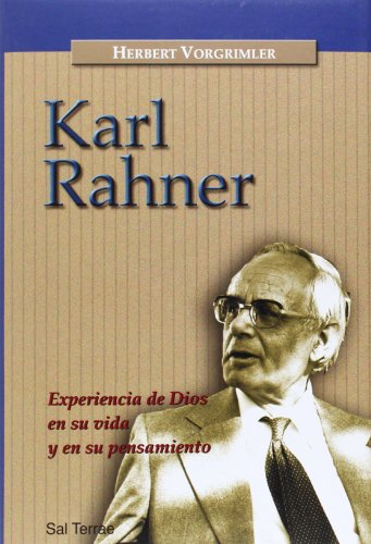 Karl Rahner. Experiencia de Dios en su vida y en su pensamiento. (= Colección Panorama 7). - Vorgrimler, Herbert.