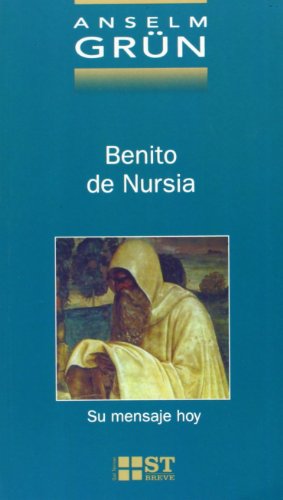 Imagen de archivo de BENITO DE NURSIA Su mensaje hoy a la venta por Iridium_Books