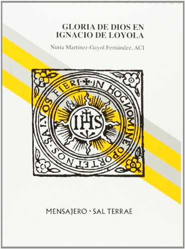 9788429316025: Gloria de Dios en Ignacio de Loyola