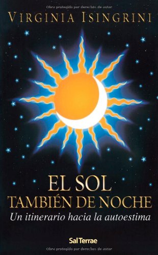 9788429316490: El sol tambin de noche: Un itinerario hacia la autoestima: 189 (Pozo de Siquem)