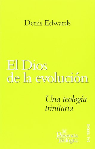 9788429316728: Dios De La Evolucion, El: Una teologa trinitaria: 152 (Presencia Teolgica)