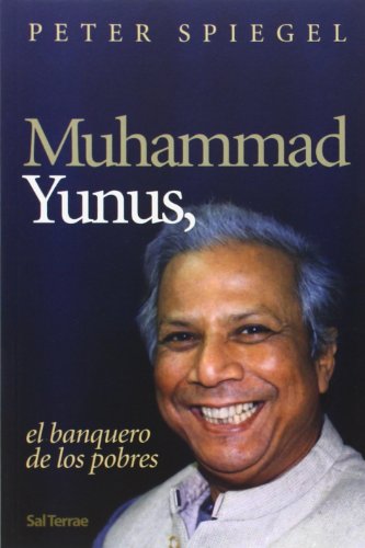 Stock image for Muhammad Yunus el banquero de los pobres for sale by MARCIAL PONS LIBRERO