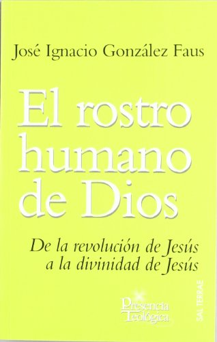 EL ROSTRO HUMANO DE DIOS