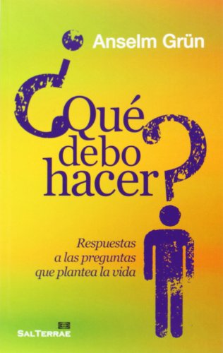 9788429318562: Qu debo hacer? Respuestas a las preguntas que plantea la vida: 111 (Proyecto)