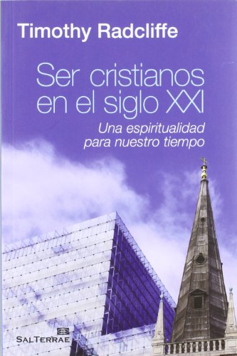 SER CRISTIANOS EN EL SIGLO XXI