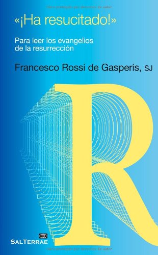 Ha resucitado! - Francesco Rossi de Gasperis SJ