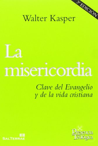 9788429320336: La misericordia: Clave del Evangelio y de la vida cristiana: 193 (Presencia Teolgica)