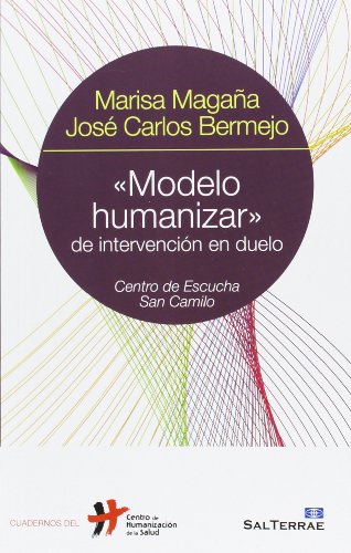 Imagen de archivo de 027 - modelo humanizar de intervencion en duelo. a la venta por Iridium_Books