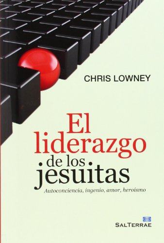 Beispielbild für El Liderazgo de los Jesuitas: Autoconciencia, Ingenio, Amor, Heroísmo zum Verkauf von Hamelyn