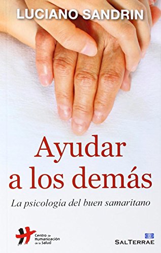 9788429321968: Ayudar a los dems: La psicologa del buen samaritano