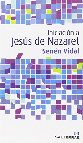 Imagen de archivo de INICIACION A JESUS DE NAZARET a la venta por KALAMO LIBROS, S.L.