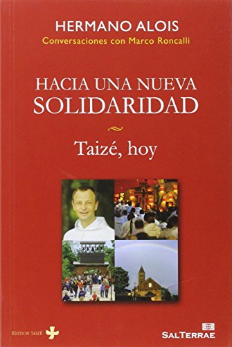 Imagen de archivo de CONVERSACIONES CON MARCO RONCALLI: HACIA UNA NUEVA SOLIDARIDAD. TAIZ, HOY a la venta por KALAMO LIBROS, S.L.