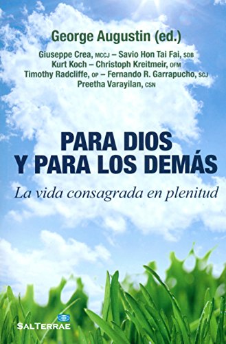 Stock image for Para Dios y para los dems: La vida consagrada en plenitud (Servidores y testigos, Band 154) for sale by medimops