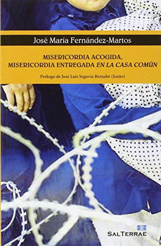 Imagen de archivo de MISERICORDIA ACOGIDA, MISERICORDIA ENTREGADA EN LA CASA COMUN (El Pozo de Siquem, Band 350) a la venta por medimops