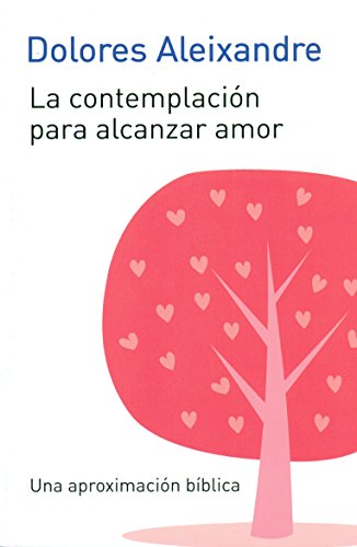 9788429326277: Contemplacion para alcanzar el Amor: 364 (El Pozo de Siquem)