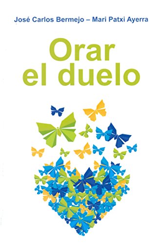 Stock image for ORAR EL DUELO for sale by KALAMO LIBROS, S.L.