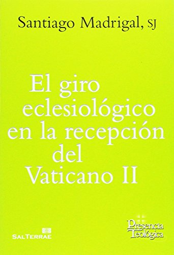 Imagen de archivo de GIRO ECLESIOLOGICO EN LA RECEPCION DEL VATICANO II, EL a la venta por Siglo Actual libros