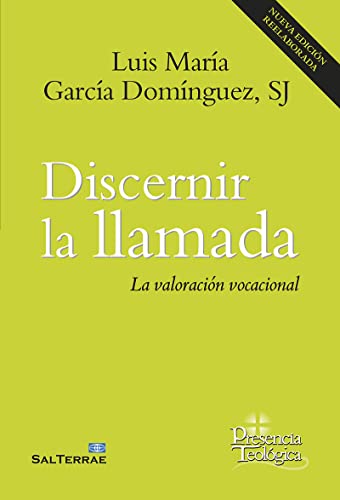 Imagen de archivo de DISCERNIR LA LLAMADA. LA VALORACION VOCACIONAL a la venta por KALAMO LIBROS, S.L.