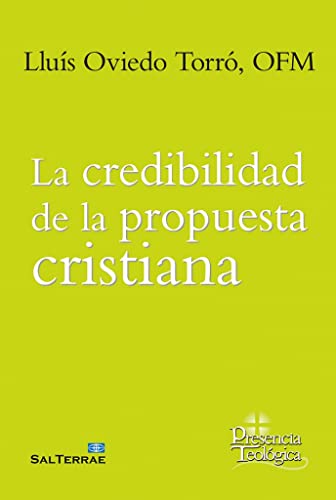 Beispielbild fr LA CREDIBILIDAD DE LA PROPUESTA CRISTIANA zum Verkauf von KALAMO LIBROS, S.L.