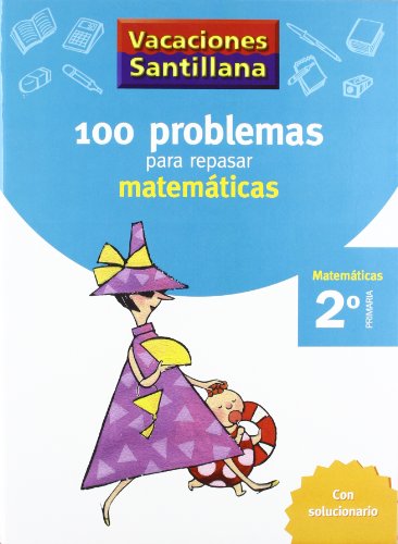 Imagen de archivo de VACACIONES SANTILLANA 2 PRIMARIA 100 PROBLEMAS PARA REPASAR MATEMATICAS a la venta por SecondSale