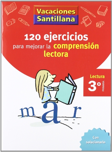 Imagen de archivo de VACACIONES SANTILLANA 3 PRIMARIA 120 EJERCICIOS PARA MEJORAR LA COMPRENSION LECTORA a la venta por GoldenWavesOfBooks