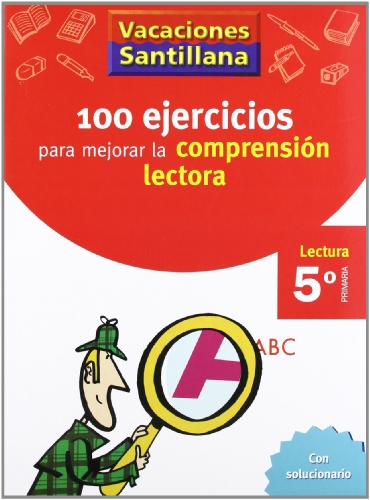 Imagen de archivo de VACACIONES SANTILLANA 5 PRIMARIA 100 EJERCICIO PARA MEJORAR LA COMPRENSION LECTORA a la venta por GoldenWavesOfBooks
