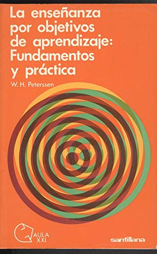 9788429413281: ENSEANZA POR OBJETIVOS DE APRENDIZAJE, LA FUNDAMENTOS Y PRACTICA S