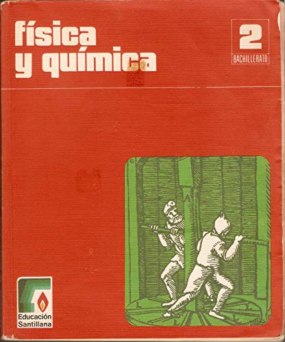 Stock image for fisica y quimica 2 bachilleratoEd. 1976 for sale by DMBeeBookstore