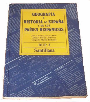 Stock image for Geografa e historia de Espaa y de los pases hispnicos: BUP 3 for sale by Librera Prez Galds