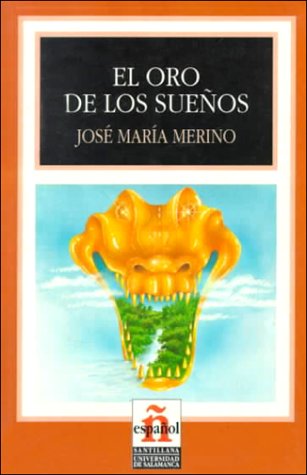 9788429434897: El Oro De Los Suenos * (Leer En Espanol - Level 4)