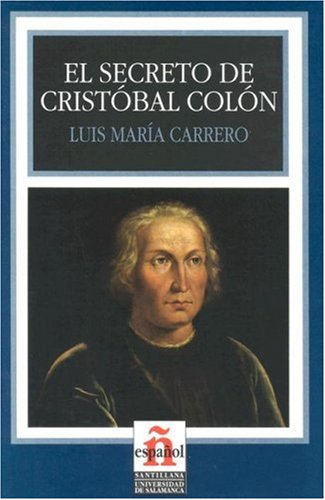 Imagen de archivo de El Secreto De Cristobal Colon (Leer En Espanol - Level 3) a la venta por WorldofBooks