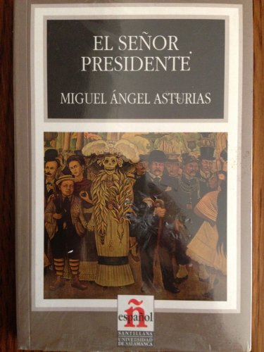 Imagen de archivo de El Senor Presidente a la venta por ThriftBooks-Dallas