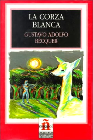 9788429435931: La Corza Blanca/the White Roe Deer (Leer En Espanol, Level 2) (Spanish Edition)