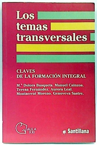 Beispielbild fr Los Temas Transversales zum Verkauf von Hamelyn