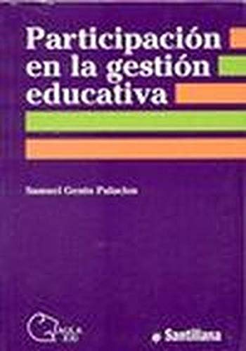 Imagen de archivo de PARTICIPACIN EN LA GESTIN EDUCATIVA a la venta por Librera Rola Libros