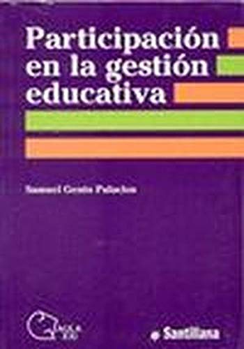 Stock image for PARTICIPACIN EN LA GESTIN EDUCATIVA for sale by Librera Rola Libros