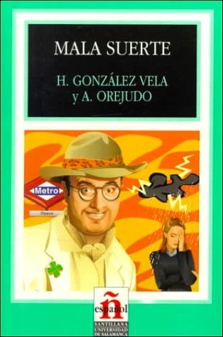 Beispielbild fr Mala Suerte/ Bad Luck (Leer En Espanol, Level 1) (Spanish Edition) zum Verkauf von SecondSale