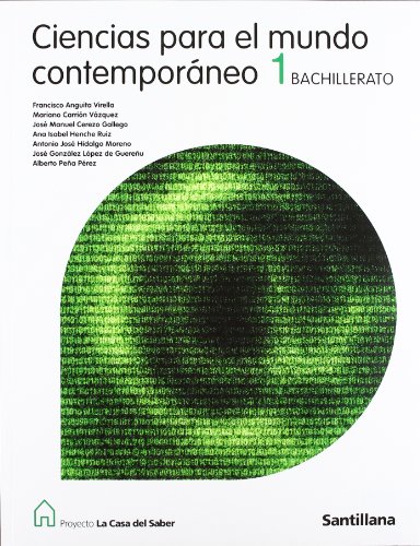 9788429443660: CIENCIAS PARA EL MUNDO CONTEMPORANEO 1 BACHILLERATO LA CASA DEL SABER (Spanish Edition)