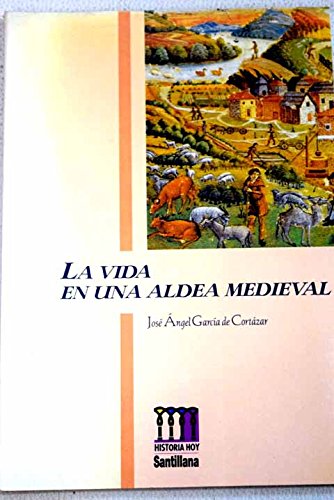 9788429445886: La vida en una aldea medieval