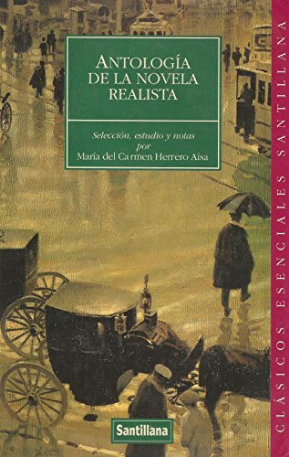 9788429446272: ANTOLOGIA NOVELA REALISTA CES (CLASICOS ESENCIALES)