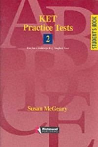 Imagen de archivo de Ket Practice Tests 2 - Student's Book (v. 2) (Spanish Edition) a la venta por Iridium_Books