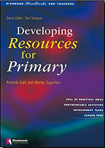 Imagen de archivo de Developing Resources for Primary Schools (Richmond Handbooks For Teachers ELT Series) a la venta por WorldofBooks